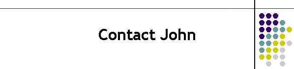 Contact John